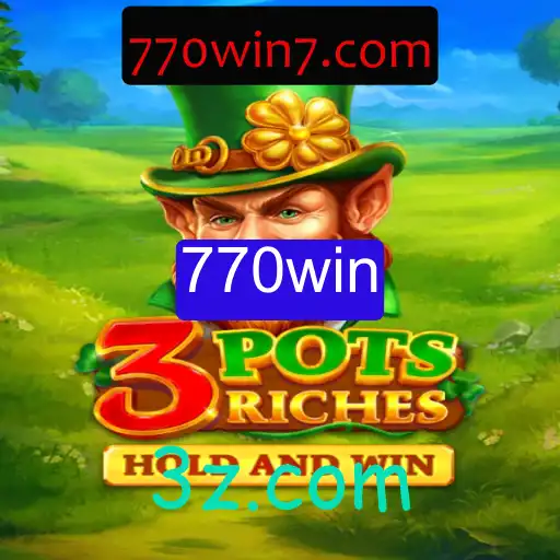 Descubra a Excitação do Jogo 3potsRiches com 770win