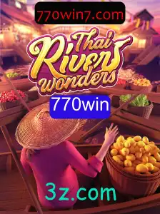 Explorando o Fascinante Mundo de ThaiRiverWonders: Aventuras e Estratégias para 770win